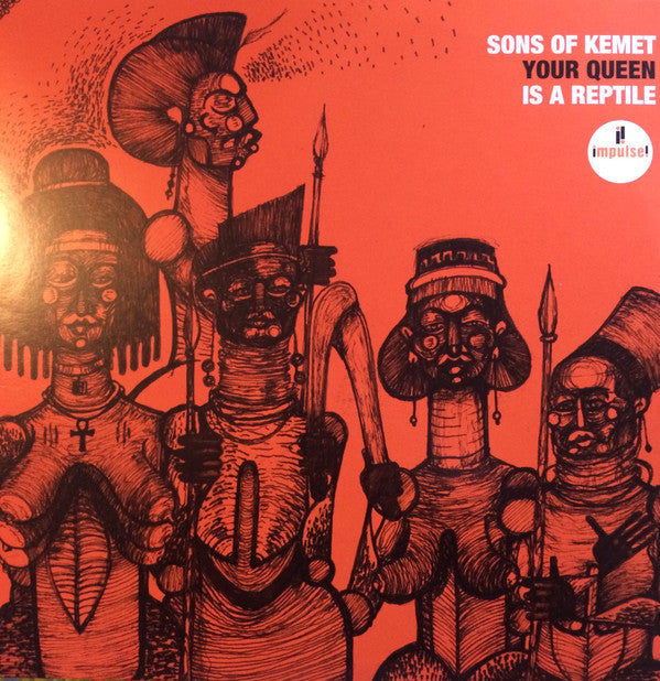 Sons Of Kemet | Your Queen Is A Reptile  (New)