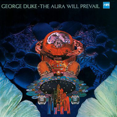 George Duke | The Aura Will Prevail (New)