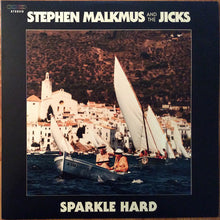 Load image into Gallery viewer, Stephen Malkmus &amp; The Jicks | Sparkle Hard (New)
