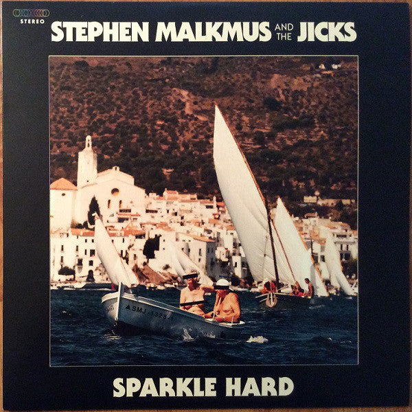 Stephen Malkmus & The Jicks | Sparkle Hard (New)