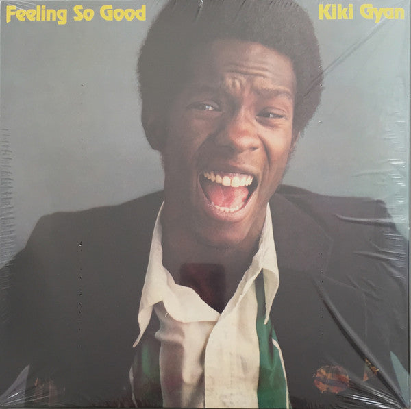 Kiki Gyan | Feeling So Good (New)