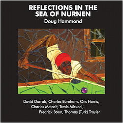 Doug Hammond | Reflections In The Sea Of Nurnen (New)