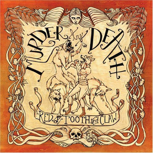 Murder By Death | Red Of Tooth And Claw