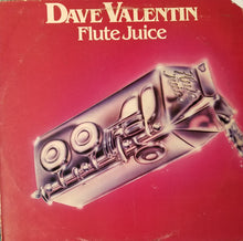 Load image into Gallery viewer, Dave Valentin | Flute Juice
