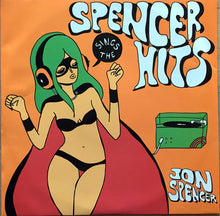 Load image into Gallery viewer, Jon Spencer | Spencer Sings The Hits (New)
