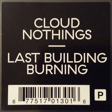 Load image into Gallery viewer, Cloud Nothings | Last Building Burning (New)
