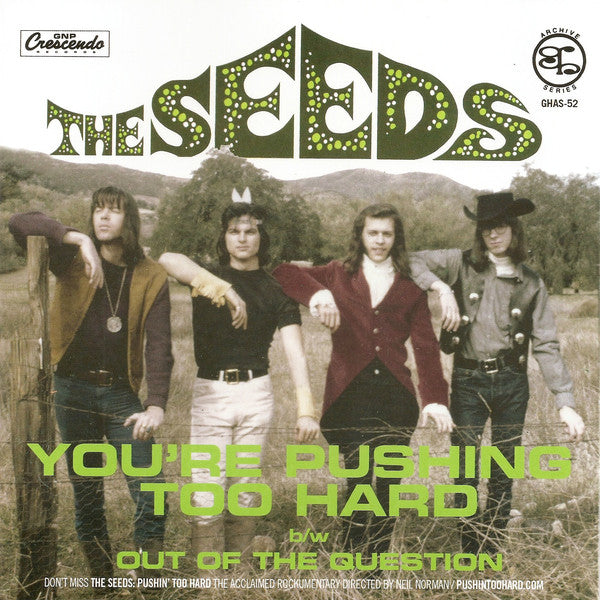 The Seeds | You're Pushing Too Hard / Out Of The Question (New)