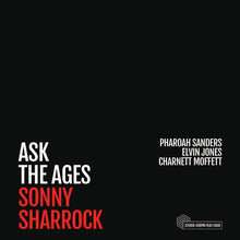 Load image into Gallery viewer, Sonny Sharrock | Ask The Ages (New)
