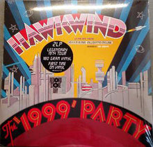Load image into Gallery viewer, Hawkwind | The &#39;1999&#39; Party (Live At The Chicago Auditorium, March 21 1974) (New)
