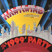 Load image into Gallery viewer, Hawkwind | The &#39;1999&#39; Party (Live At The Chicago Auditorium, March 21 1974) (New)
