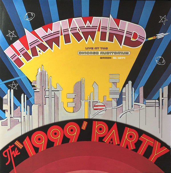Hawkwind | The '1999' Party (Live At The Chicago Auditorium, March 21 1974) (New)