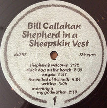 Load image into Gallery viewer, Bill Callahan | Shepherd In A Sheepskin Vest (New)
