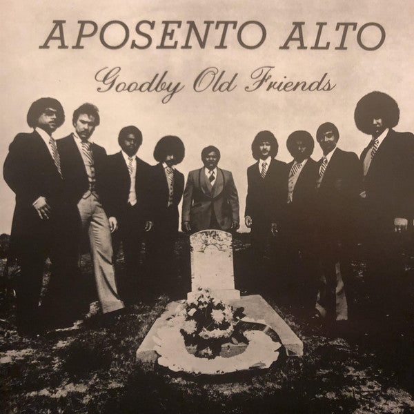 Aposento Alto | Goodby Old Friends (New)