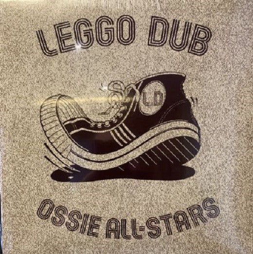 Ossie All Stars | Leggo Dub (New)