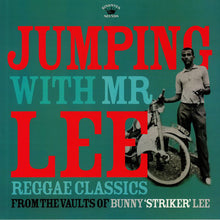 Load image into Gallery viewer, Various | Jumping With Mr Lee: Reggae Classics From The Vault Of Bunny &quot;Striker&quot; Lee (New)
