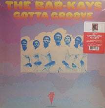 Load image into Gallery viewer, Bar-Kays | Gotta Groove (New)
