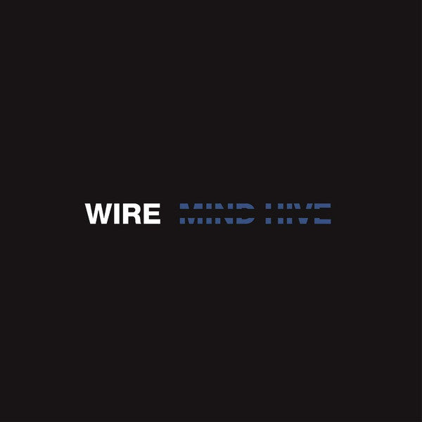 Wire | Mind Hive (New)