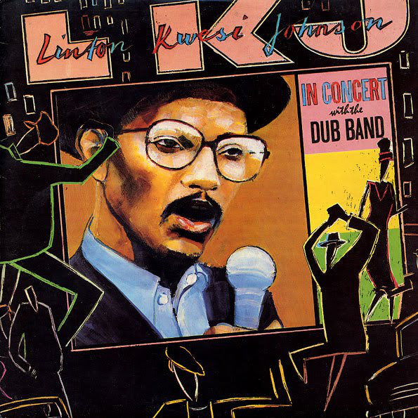 Linton Kwesi Johnson | In Concert With The Dub Band
