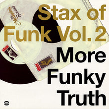 Load image into Gallery viewer, Various | Stax Of Funk Vol. 2 (More Funky Truth) (New)
