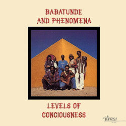Babatunde And Phenomena | Levels Of Conciousness (New)