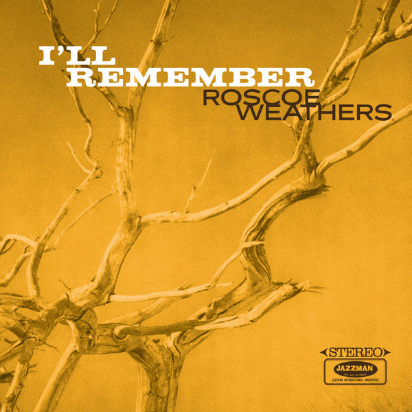 Roscoe Weathers | I'll Remember (New)