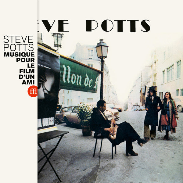 Steve Potts | Musique Pour Le Film D'Un Ami (New)