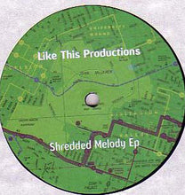 Load image into Gallery viewer, Like This Productions | Shredded Melody EP
