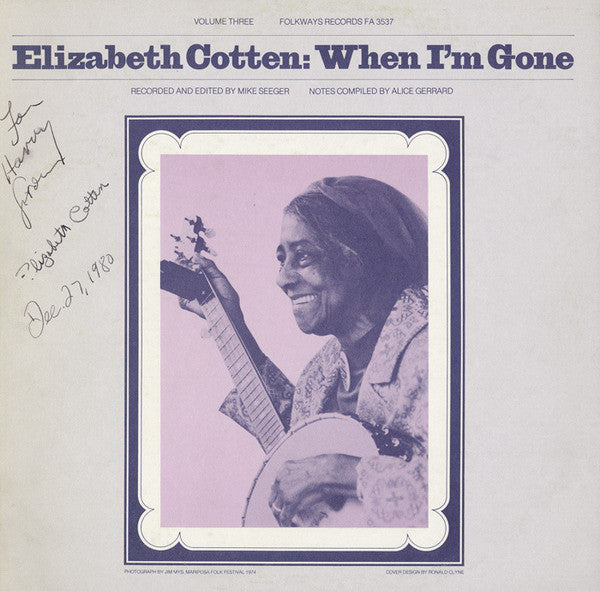 Elizabeth Cotten | Volume 3: When I'm Gone