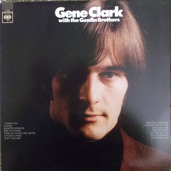 Gene Clark | Gene Clark With The Gosdin Brothers (New)
