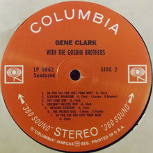Load image into Gallery viewer, Gene Clark | Gene Clark With The Gosdin Brothers (New)
