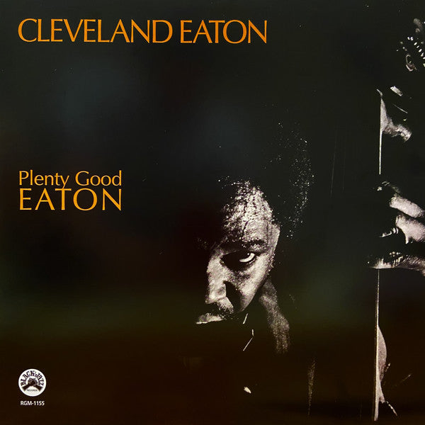 Cleveland Eaton | Plenty Good Eaton (New)