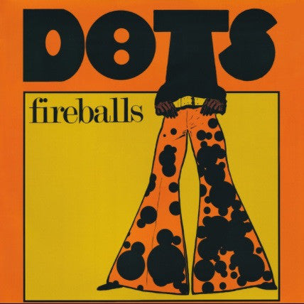 Fireballs (3) | Dots (New)