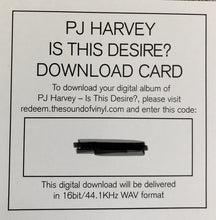 Load image into Gallery viewer, PJ Harvey | Is This Desire? (New)
