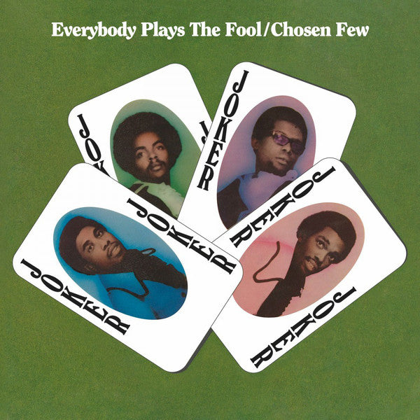 The Chosen Few | Everybody Plays The Fool (New)