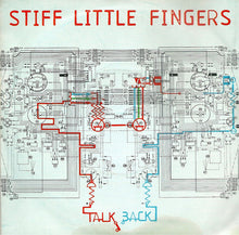 Load image into Gallery viewer, Stiff Little Fingers | Talkback
