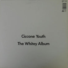 Load image into Gallery viewer, Ciccone Youth | The Whitey Album
