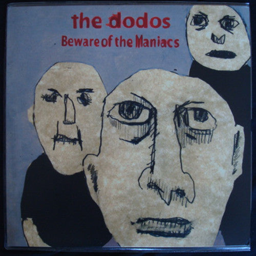 The Dodos | Beware Of The Maniacs