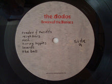 Load image into Gallery viewer, The Dodos | Beware Of The Maniacs
