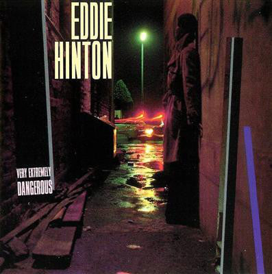 Eddie Hinton | Very Extremely Dangerous