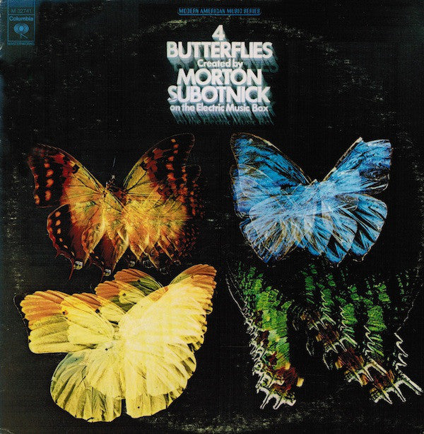 Morton Subotnick | 4 Butterflies