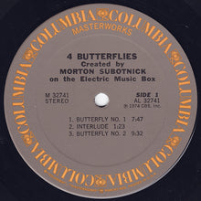 Load image into Gallery viewer, Morton Subotnick | 4 Butterflies
