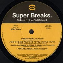 Load image into Gallery viewer, Various | Super Breaks. Return To The Old School. Classic Breaks And Beats From The Birth Of Hip-Hop (New)
