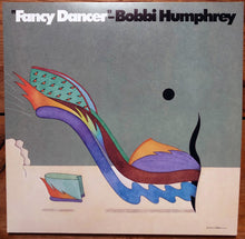 Load image into Gallery viewer, Bobbi Humphrey | Fancy Dancer (New)
