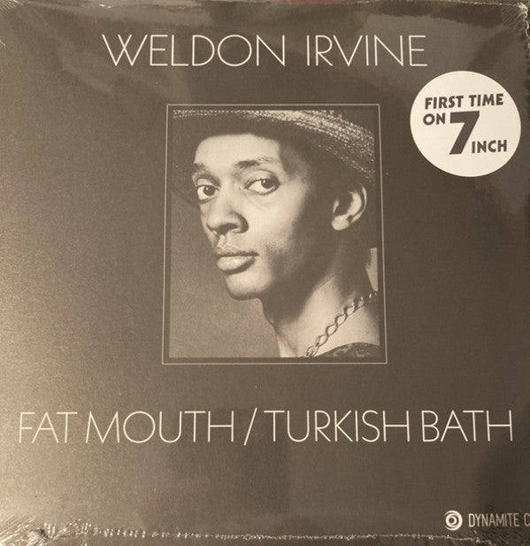 Weldon Irvine | Fat Mouth / Turkish Bath (New)
