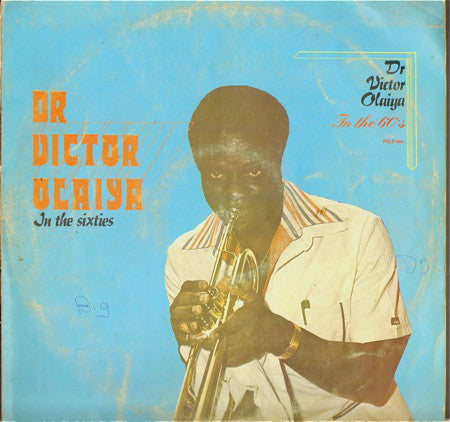 Victor Olaiya | Olaiya In The 60's