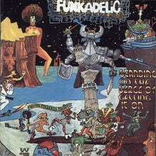 Load image into Gallery viewer, Funkadelic | Standing On The Verge Of Getting It On (New)
