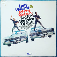 Load image into Gallery viewer, Larry Williams &amp; Johnny Watson | Two For The Price Of One
