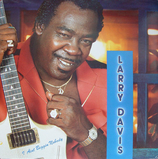 Larry Davis (4) | I Ain't Beggin Nobody