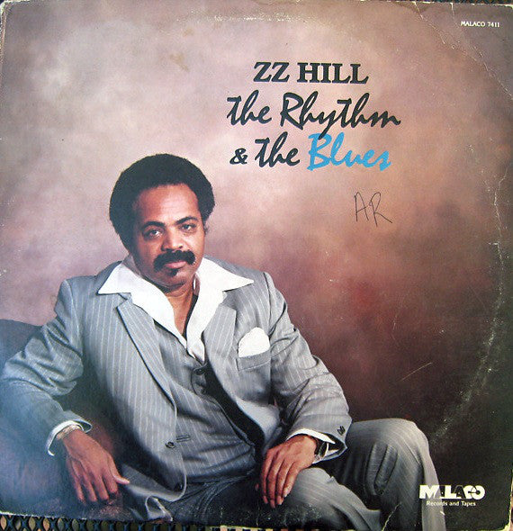 Z.Z. Hill | The Rhythm & The Blues