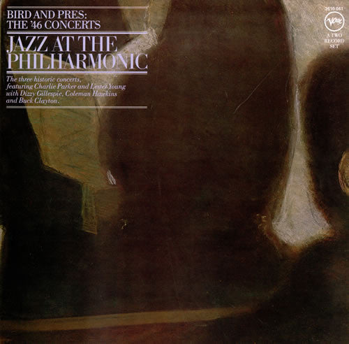 Jazz At The Philharmonic | Bird And Pres: The '46 Concerts